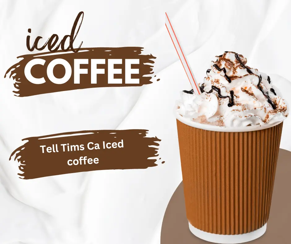 Tell Tims Ca Iced coffee